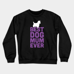 Best Westie Dog Mum Ever - Purple Dog Lover Gift Crewneck Sweatshirt